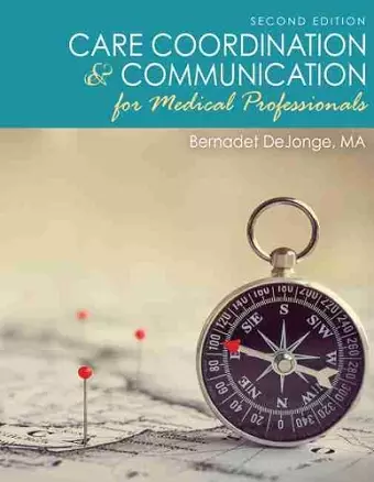 Care Coordination and Communication for Medical Professionals cover