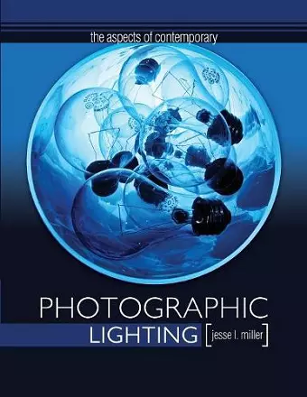 The Aspects of Contemporary Photographic Lighting cover