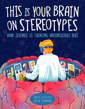 This Is Your Brain on Stereotypes cover