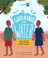 Walking For Water: How One Boy Stood Up For Gender Equality cover