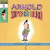 Arnold The Super-ish Hero cover