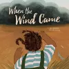 When the Wind Came cover