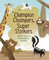 Champion Stompers, Super Stinkers and Other Poems by Extraordinary Animals cover