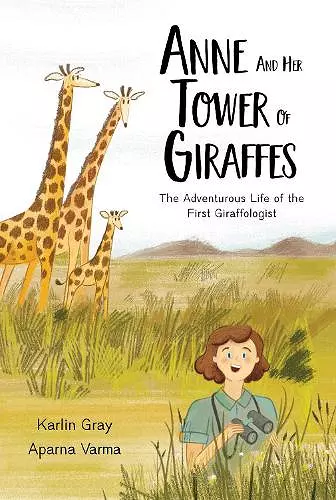 Anne and Her Tower of Giraffes cover