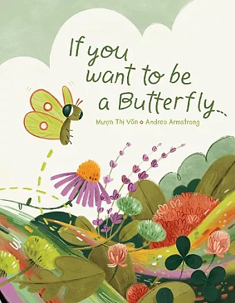 If You Want To Be A Butterfly cover