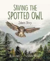 Saving The Spotted Owl cover