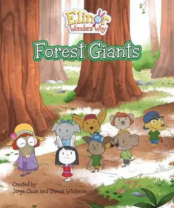 Elinor Wonders Why: Forest Giants cover