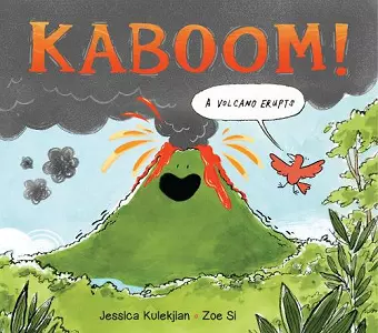 Kaboom! A Volcano Erupts cover