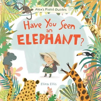 Have You Seen an Elephant? cover