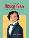 My Name is Henry Bibb cover