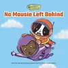 No Mousie Left Behind cover