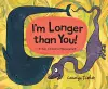 I'm Longer than You! cover