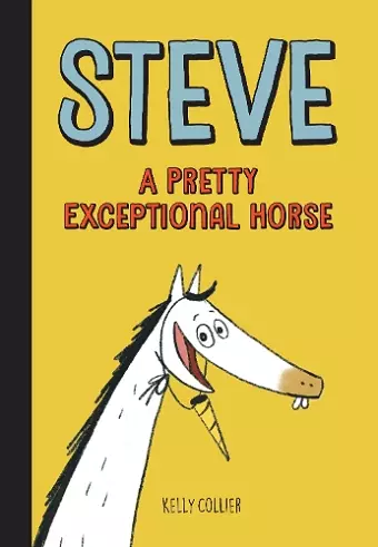 Steve, A Pretty Exceptional Horse cover