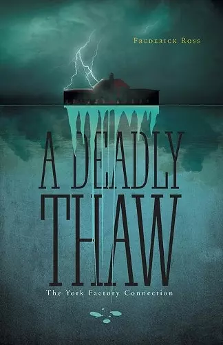 A Deadly Thaw cover