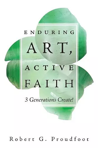 Enduring Art, Active Faith cover