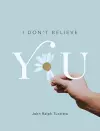 I Don't Believe You cover