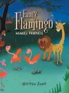 Fancy Flamingo Makes Friends cover