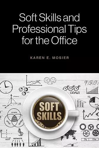 Soft Skills and Professional Tips for the Office cover
