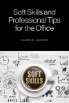 Soft Skills and Professional Tips for the Office cover