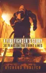 A Firefighter's Story cover