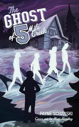 The Ghost of 5 Mile Creek cover