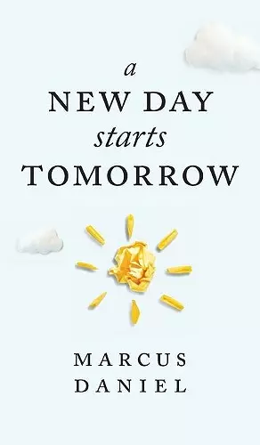 A New Day Starts Tomorrow cover