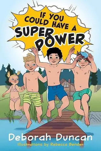 If You Could Have a Superpower cover