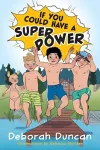 If You Could Have a Superpower cover