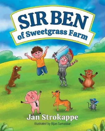 Sir Ben of Sweetgrass Farm cover