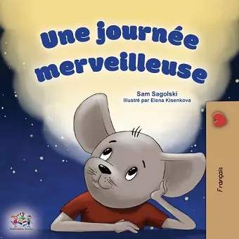 A Wonderful Day (French Children's Book) cover