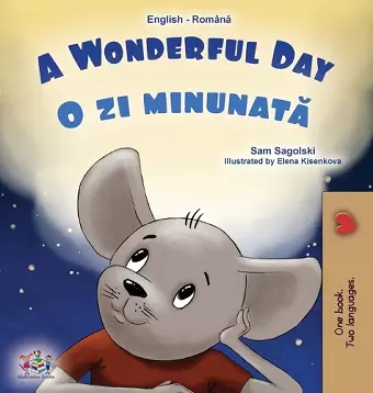 A Wonderful Day (English Romanian Bilingual Book for Kids) cover