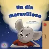 A Wonderful Day (Spanish Children's Book) cover