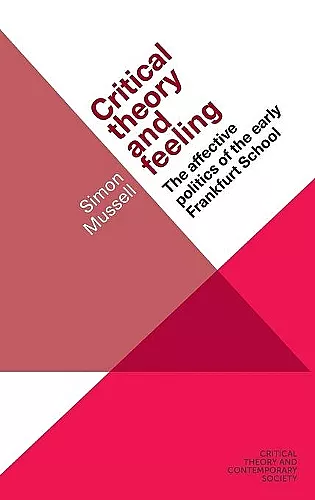 Critical Theory and Feeling cover