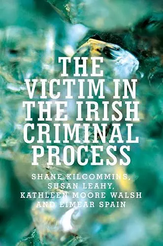 The Victim in the Irish Criminal Process cover