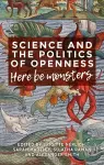 Science and the Politics of Openness cover