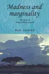 Madness and Marginality cover