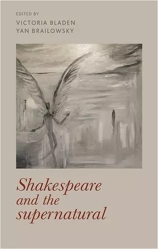 Shakespeare and the Supernatural cover