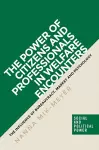 The Power of Citizens and Professionals in Welfare Encounters cover