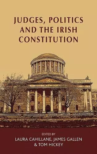 Judges, Politics and the Irish Constitution cover