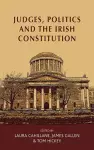 Judges, Politics and the Irish Constitution cover