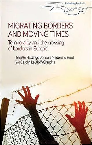 Migrating Borders and Moving Times cover
