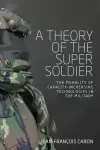 A Theory of the Super Soldier cover