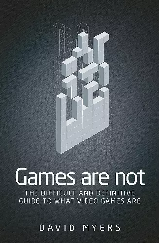 Games are Not cover