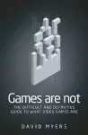 Games are Not cover