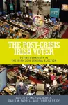 The Post-Crisis Irish Voter cover