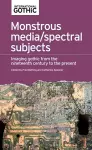 Monstrous Media/Spectral Subjects cover