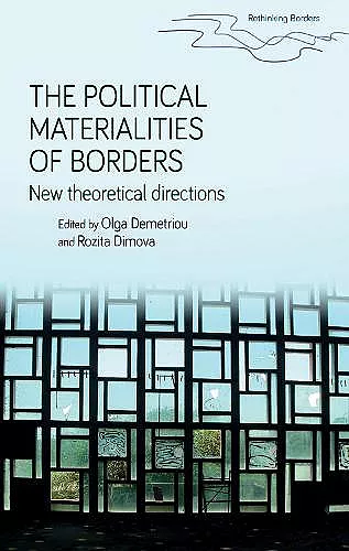 The Political Materialities of Borders cover