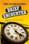 The Never-Ending Brief Encounter cover