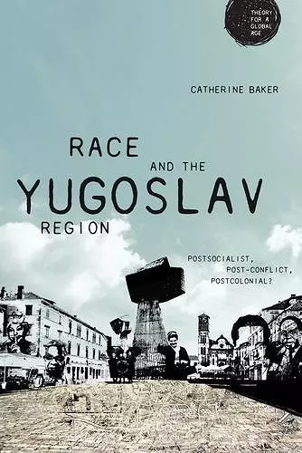 Race and the Yugoslav Region cover