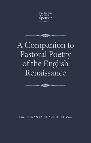 A Companion to Pastoral Poetry of the English Renaissance cover